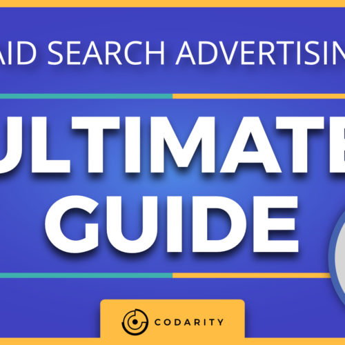 Ultimate Guide To Paid Search Advertising 2