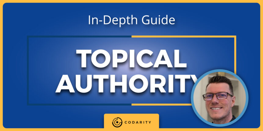 What Is Topical Authority: An In-Depth Guide 1
